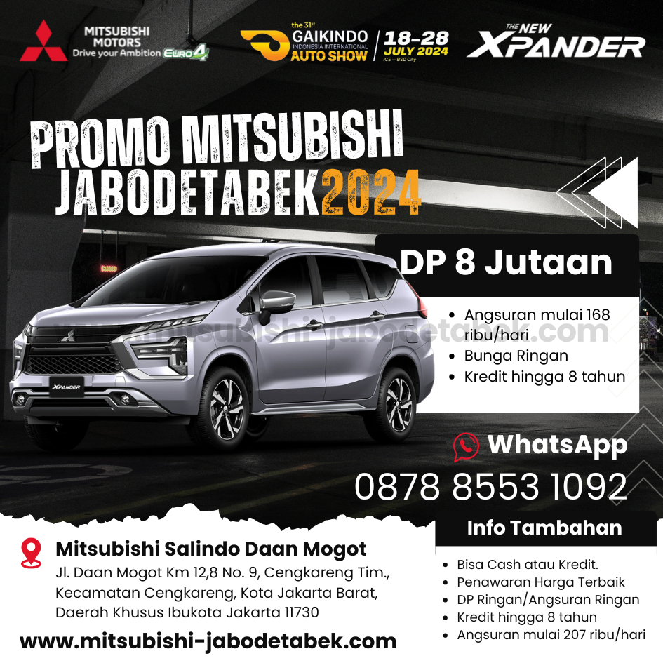 Promo Mitsubishi Jabodetabek - Kredit Xpander DP 8 Jutaan - Dealer Mitsubishi Daan Mogot